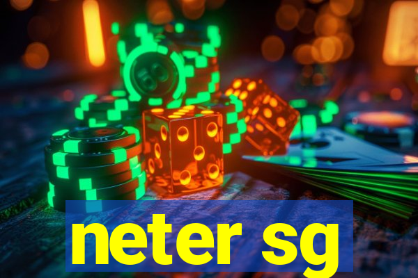 neter sg